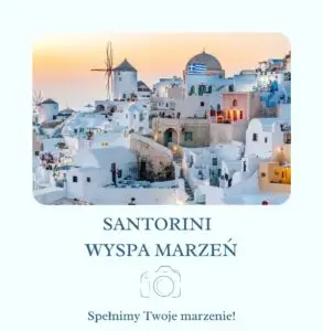 Santorini wyspa marzeń